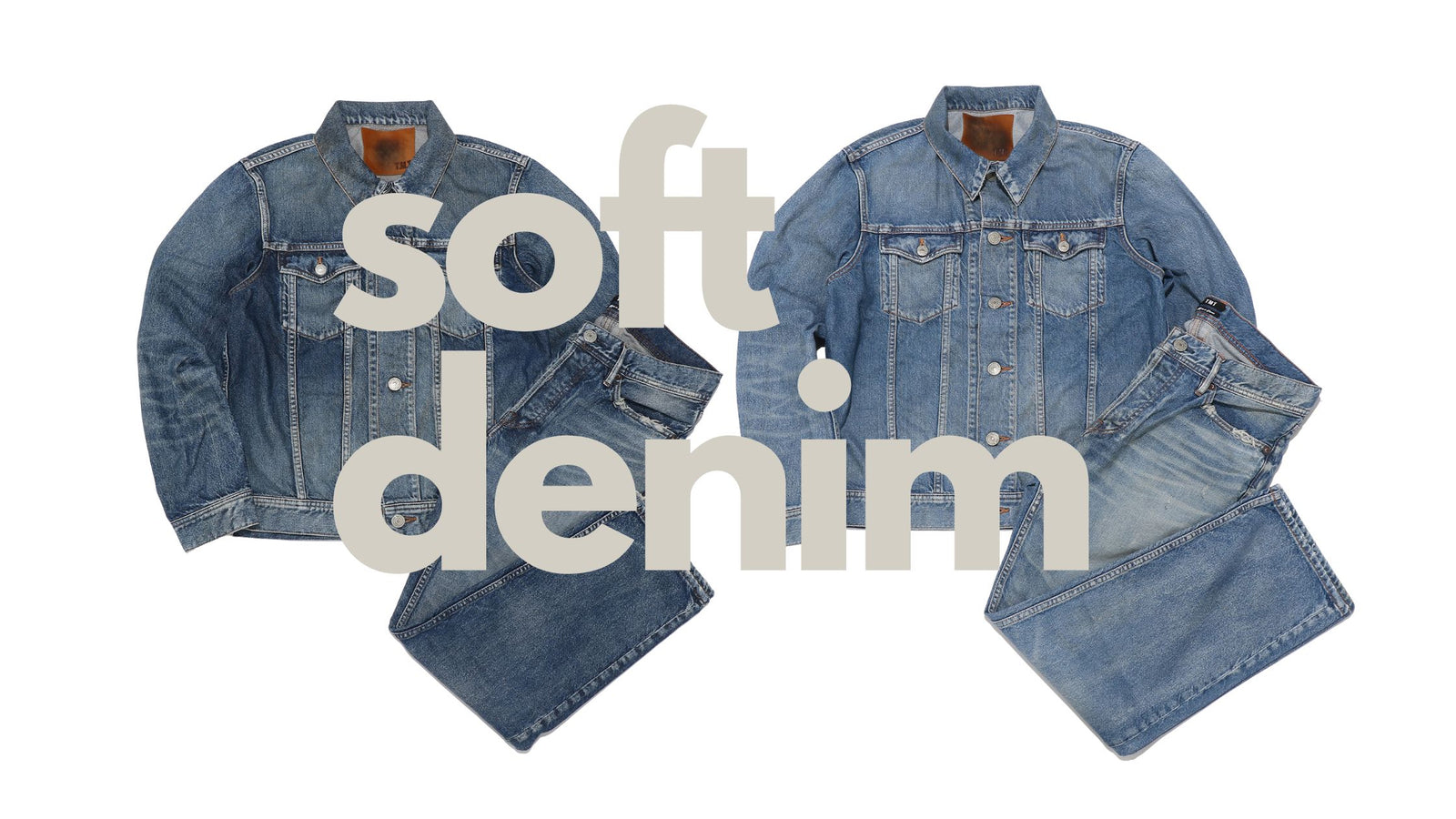 SOFT DENIM